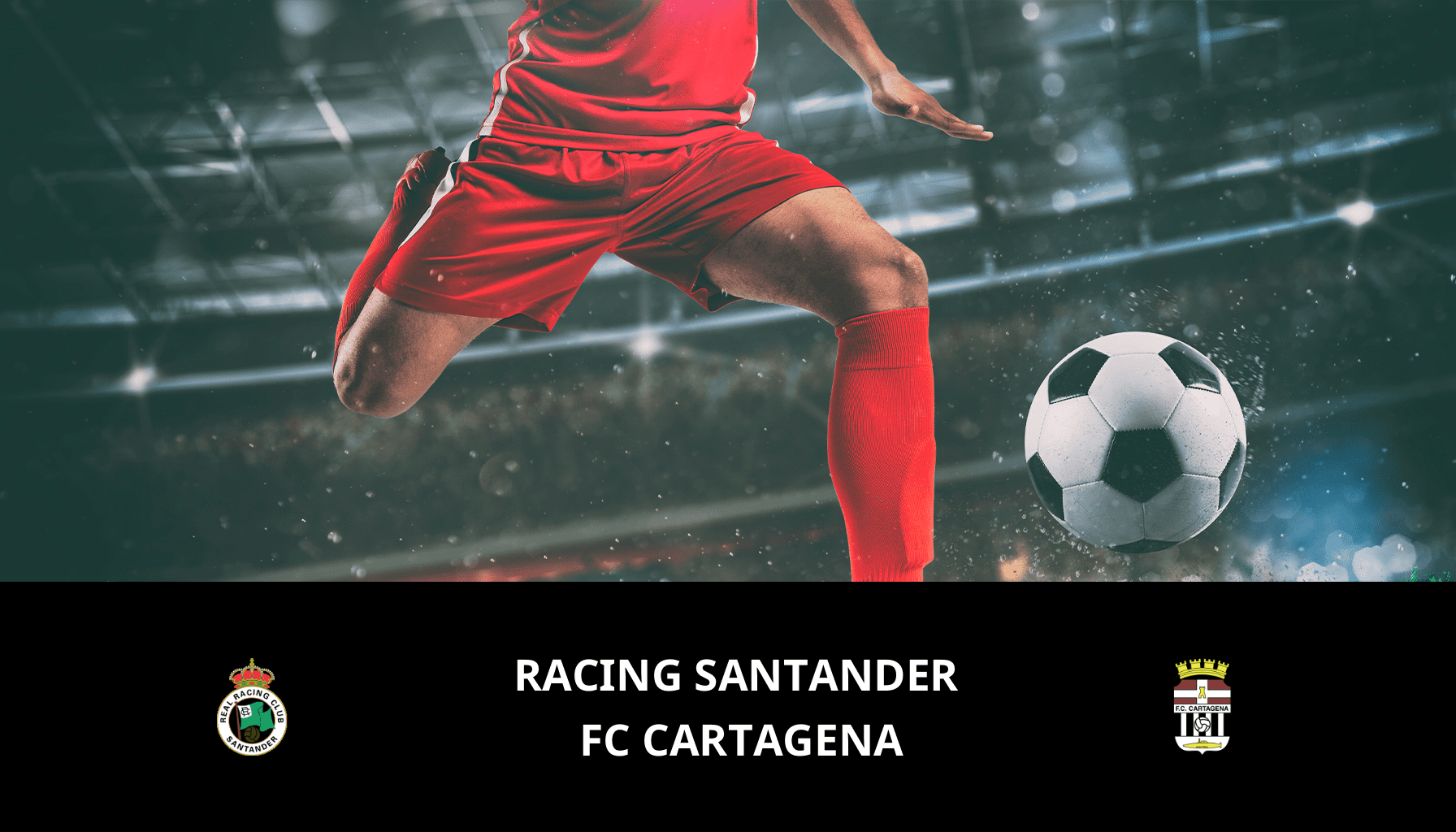 Pronostic Racing Santander VS FC Cartagena du 21/01/2024 Analyse de la rencontre